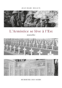 rigaux-l-armistice-se-leve-a-l-est